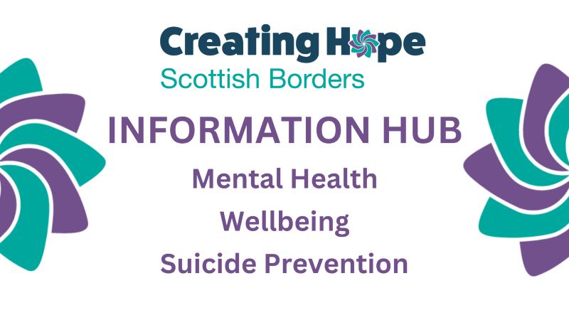 Creating Hope Information Hub - Resources for Mental Health, Well Being and Suicide Prevention